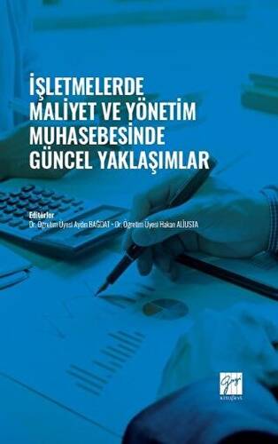 İşletmelerde Maliyet ve Yönetim Muhasebesinde Güncel Yaklaşımlar Satın