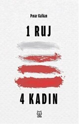 1 Ruj 4 Kadın - 1