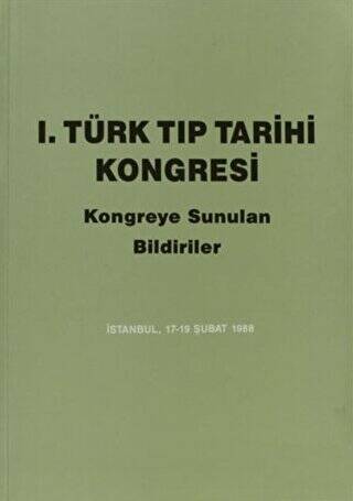 1. Türk Tıp Tarihi Kongresi - 1