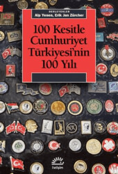 100 Kesitle Cumhuriyet Türkiyesi`nin 100 Yıl - 1