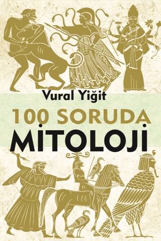 100 Soruda Mitoloji - 1