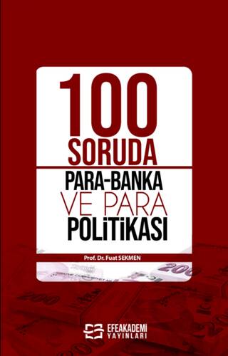 100 Soruda Para-Banka ve Para Politikası - 1