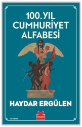 100. Yıl Cumhuriyet Alfabesi - 1