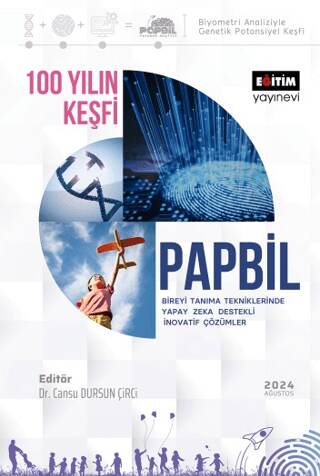 100 Yılın Keşfi Papbil Bireyi Tanıma Tekniklerinde Yapay Zeka Destekli İnovatif Çözümler - 1