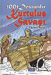 1001 Destandır Kurtuluş Savaşı - 1