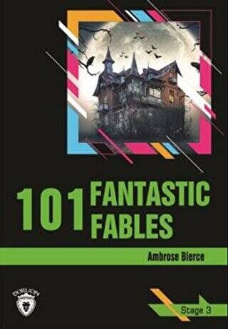 101 Fantastic Fables Stage 3 İngilizce Hikaye - 1