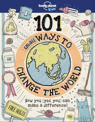 101 Small Ways to Change the World - 1