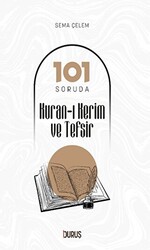 101 Soruda Kur`an-ı Kerim ve Tefsir - 1