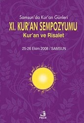 11. Kur’an Sempozyumu - Kur`an ve Risalet - 1