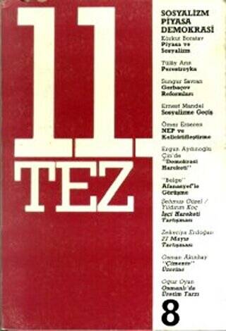 11. Tez Kitap Dizisi Sayı: 8 - Sosyalizm Piyasa Demokrasi - 1