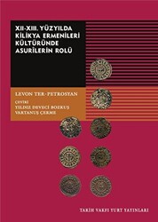 12-13. Yüzyılda Kilikya Ermenileri Kültüründe Asurilerin Rolü - 1