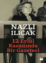 12 Eylül Kazanında Bir Gazeteci - 1