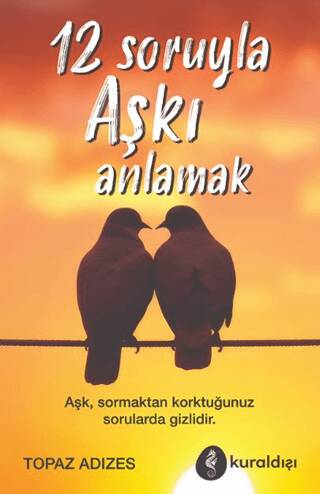 12 Soruyla Aşkı Anlamak - 1