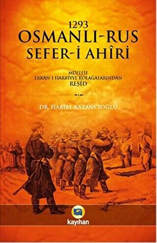 1293 Osmanlı-Rus Sefer-i Ahiri - 1