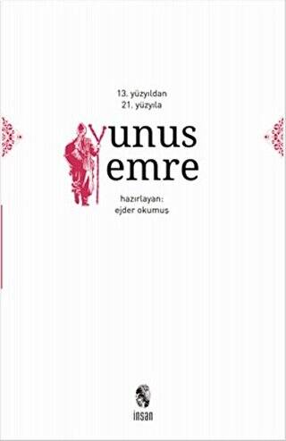 13. Yüzyıldan 21. Yüzyıla Yunus Emre - 1