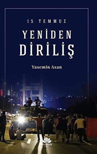 15 Temmuz Yeniden Diriliş - 1