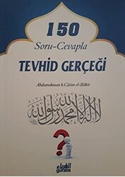 150 Soru - Cevapla Tevhid Gerçeği - 1