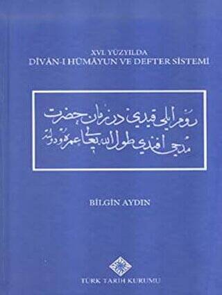 16. Yüzyılda Divan-ı Hümayun ve Defter Sistemi - 1