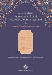 1642 Tarihli Erzurum Eyaleti Mufassal Avarız Defteri II - 1