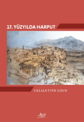 17. Yüzyılda Harput - 1