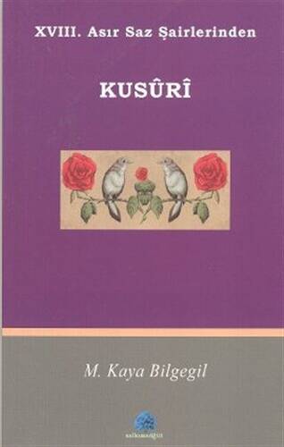 18. Asır Saz Şairlerinden Kusuri - 1