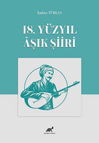 18. Yüzyıl Aşık Şiiri - 1