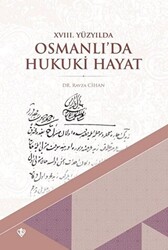 18. Yüzyılda Osmanlı’da Hukuki Hayat - 1