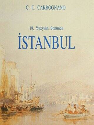 18. Yüzyılın Sonunda İstanbul - 1