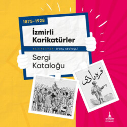 1875-1928 İzmirli Karikatürler Sergi Kataloğu - 1