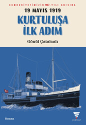 19 Mayıs 1919 Kurtuluşa İlk Adım - 1