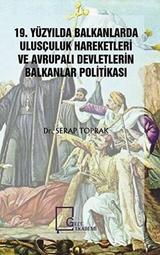 19. Yüzyılda Balkanlarda Ulusçuluk Hareketleri ve Avrupalı Devletlerin Balkanlar Politikası - 1