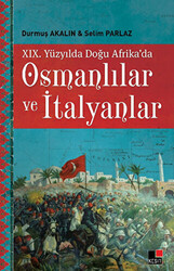 19. Yüzyılda Doğu Afrika`da Osmanlılar ve İtalyanlar - 1