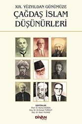 19. Yüzyıldan Günümüze Çağdaş İslam Düşünürleri - 1