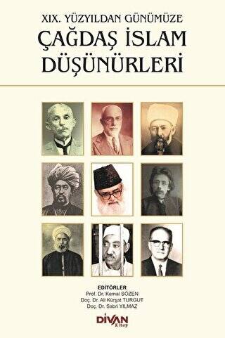 19. Yüzyıldan Günümüze Çağdaş İslam Düşünürleri - 1