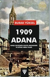 1909 Adana - Karşı Devrimin Sosyo-Ekonomik Ve Siyasi Arka Planı - 1