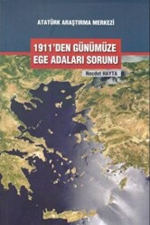 1911`den Günümüze Ege Adaları Sorunları - 1