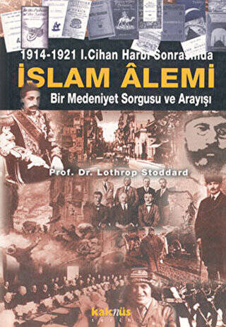 1914-1921 1. Cihan Harbi Sonrasında İslam Alemi - 1