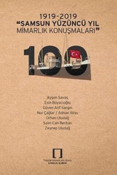 1919-2019 Samsun Yüzüncü Yıl Mimarlık Konuşmaları - 1