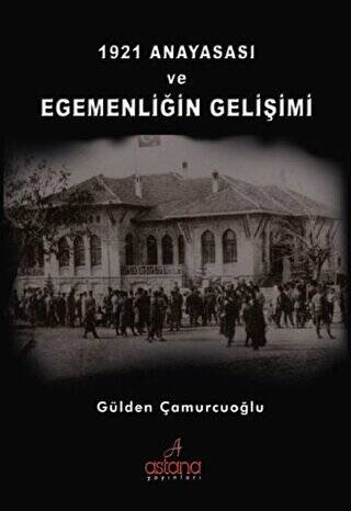 1921 Anayasası ve Egemenliğin Gelişimi - 1