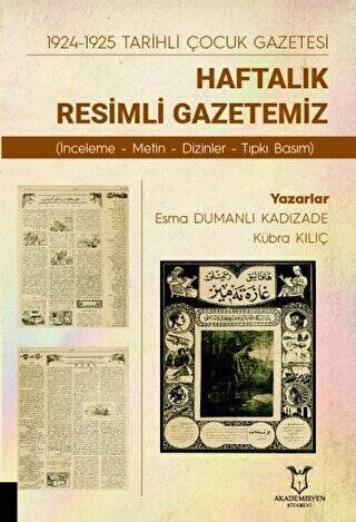 1924-1925 Tarihli Çocuk Gazetesi: Haftalık Resimli Gazetemiz - 1