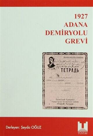 1927 Adana Demiryolu Grevi - 1