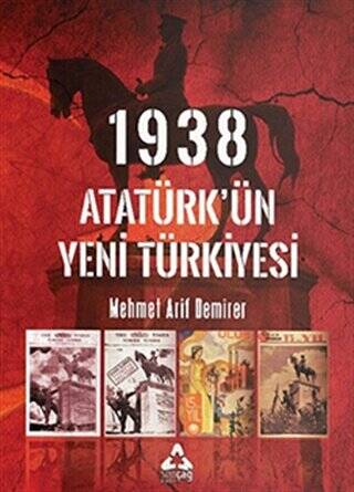 1938 Atatürk’ün Yeni Türkiyesi - 1