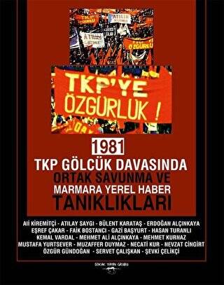 1981 TKP Gölcük Davasında Ortak Savunma ve Marmara Yerel Haber Tanıklıkları - 1