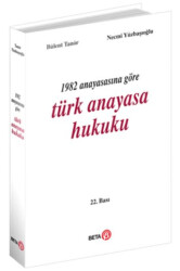 1982 Anayasasına Göre Türk Anayasa Hukuku - 1