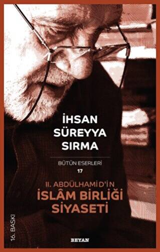 2. Abdülhamid’in İslam Birliği Siyaseti - 1