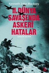 2. Dünya Savaşında Askeri Hatalar - 1