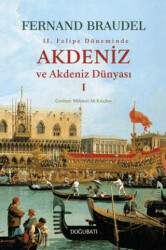 2. Felipe Dönemi`nde Akdeniz ve Akdeniz Dünyası 1 - 1