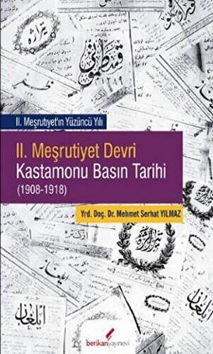 2. Meşrutiyet Devri Kastamonu Basın Tarihi 1908-1918 - 1