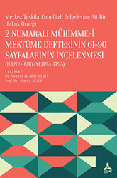 2 Numaralı Mühimme-i Mektume Defterinin 61-90 Sayfalarının İncelenmesi - 1