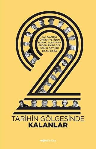 2 : Tarihin Gölgesinde Kalanlar - 1